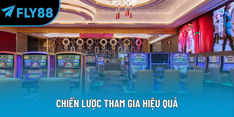 Chiến lược tham gia hiệu quả